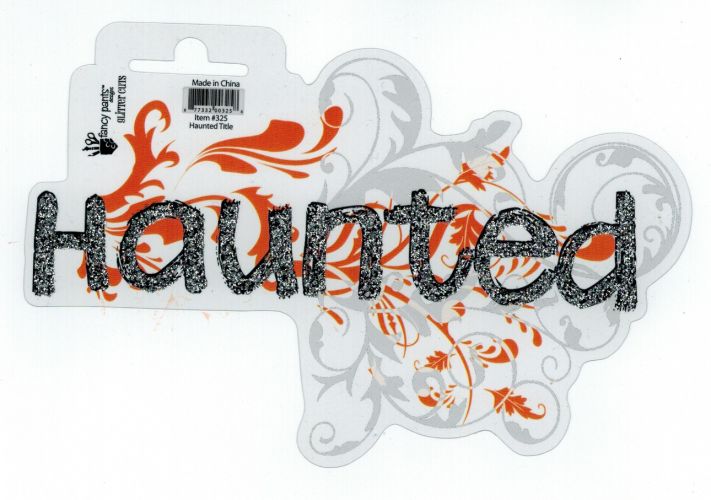 Fancy Pants - Glitter Cuts - Haunted Title 325